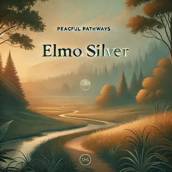 Peacefull Pathways by Elmo Silver