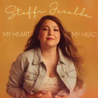 My Heart and My Head by Steffi Jeraldo