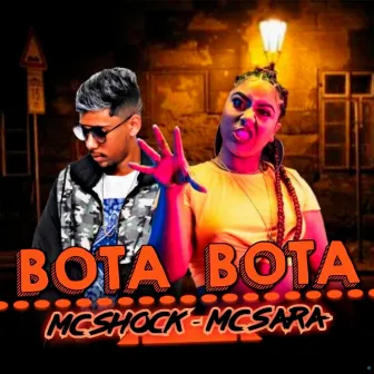 Bota Bota by Mc Shock