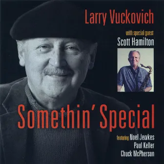 Somethin' Special by Larry Vuckovich