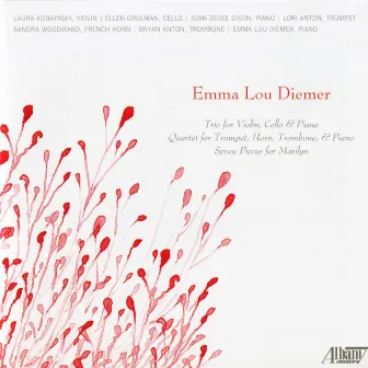 Emma Lou Diemer: Chamber Works by Emma Lou Diemer