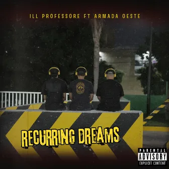 Recurring Dreams by Ill Professore