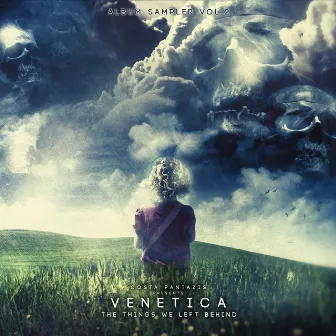 The Things We Left Behind - Album Sampler EP2 by Venetica