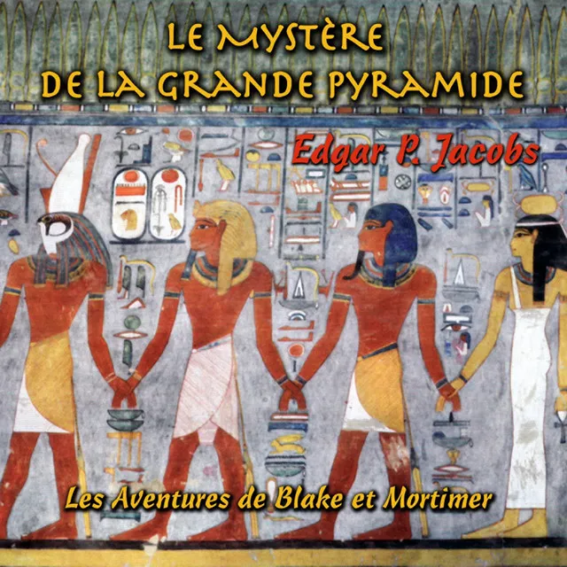 Le mystère de la grande pyramide