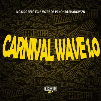 Carnival Wave 1.0 by MC MAGRELO FG