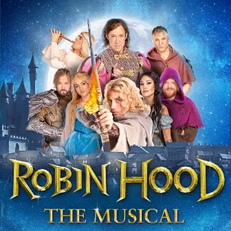 Robin Hood The Musical by Dröse & Norberg