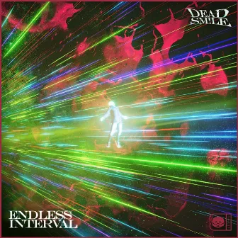 ENDLESS INTERVAL by DEAD SM!LE