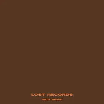 LOST RECORDS by MCN Shafi