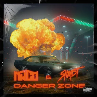 Danger Zone by NRCO