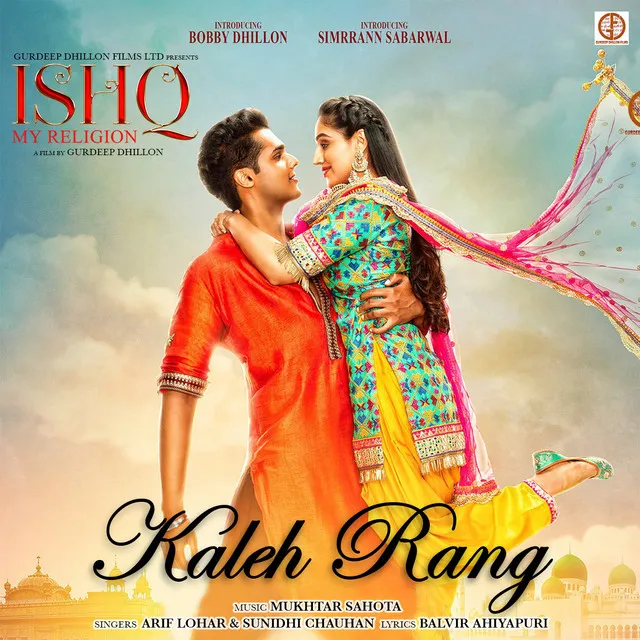 Kaleh Rang - From "Ishq My Religion"