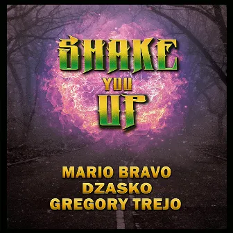 Shake You Up by Mario Bravo