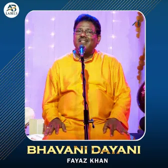 Bhavani Dayani by Fayaz Khan