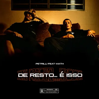 De Resto... É Isso by Petrilli