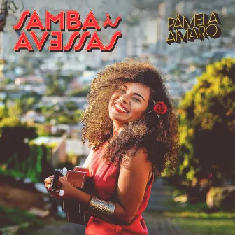 Samba Às Avessas by Pâmela Amaro