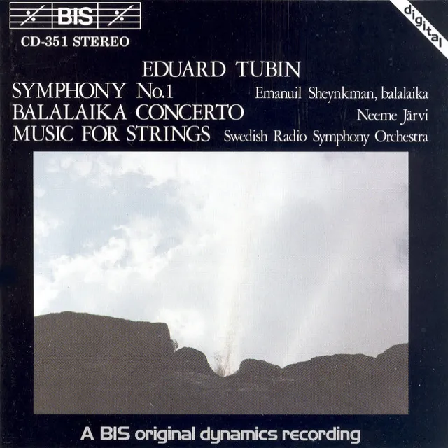 Tubin: Symphony No. 1 / Balalaika Concerto / Music for Strings