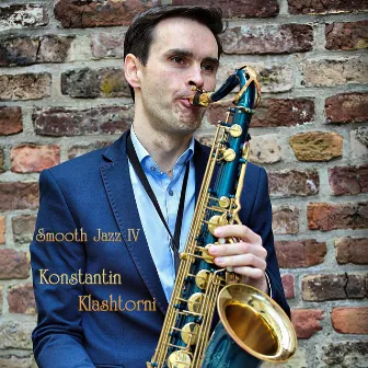 Smooth Jazz IV by Konstantin Klashtorni