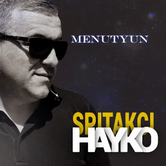 Menutyun by Spitakci Hayko