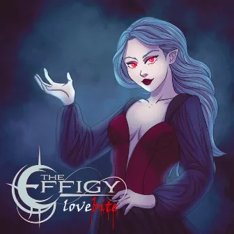 Lovebite by The Effigy