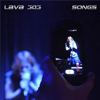 Lava 303 songs by LAVA 303