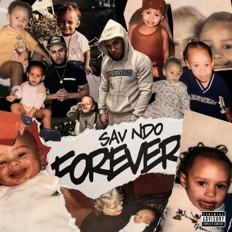 Forever by Sav NDO