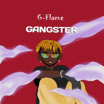 Gangster by G-Flame