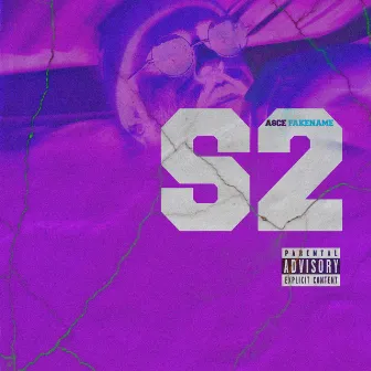 S2 by A$CE Fakename