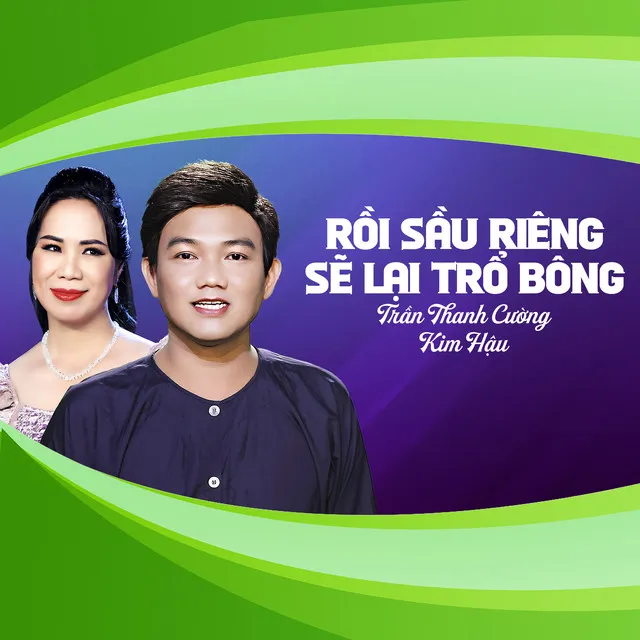 Rồi Sầu Riêng Lại Trổ Bông