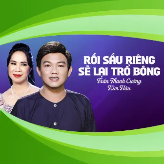 Rồi Sầu Riêng Lại Trổ Bông by 