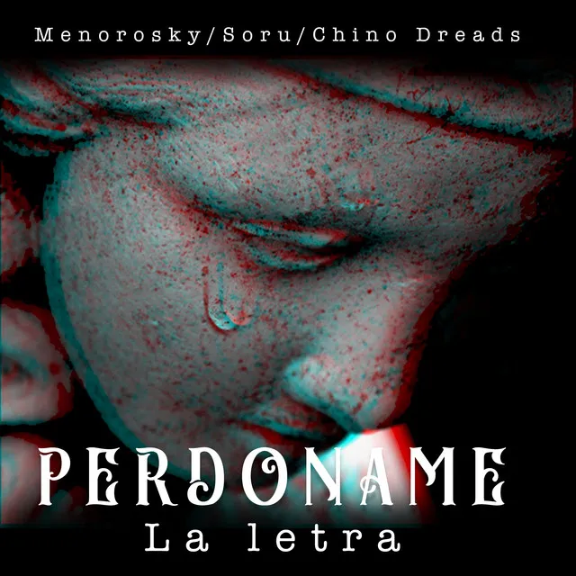 Perdoname la Letra (Remake)