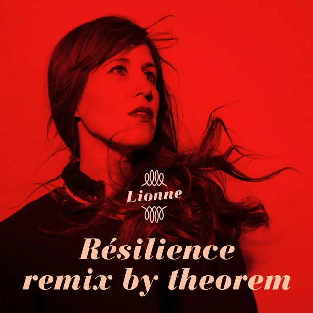 Résilience - Remix by Theorem