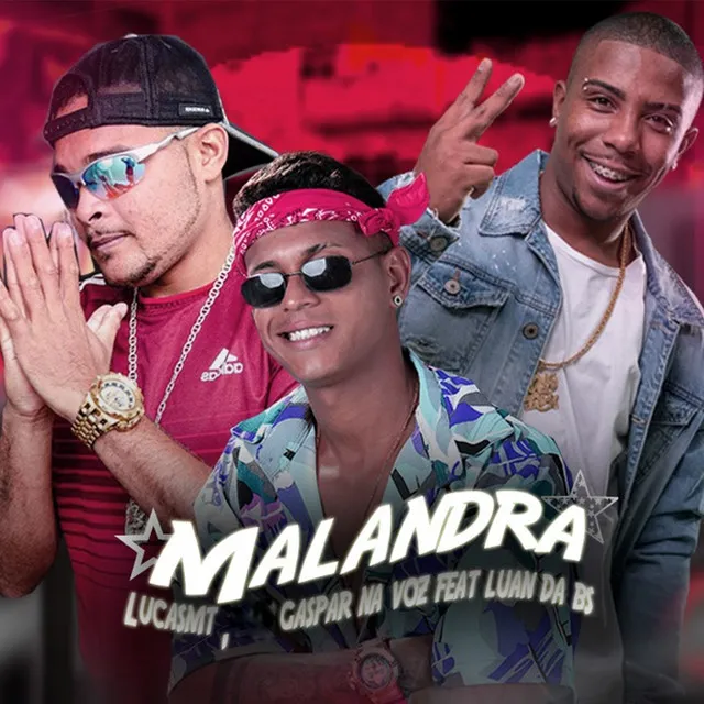 Malandra (feat. MC Luan da BS)