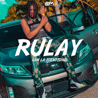 Rulay by ADN La Identidad