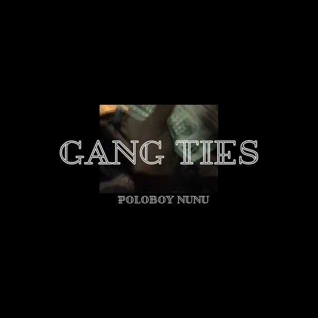 Gang Ties