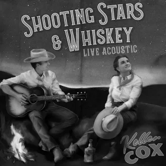 Shooting Stars & Whiskey (Live Acoustic) by Keller Cox