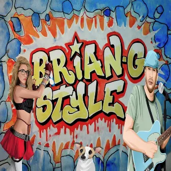 Brian G Style (The Chance of a Lifetime) by Barking for Broccoli