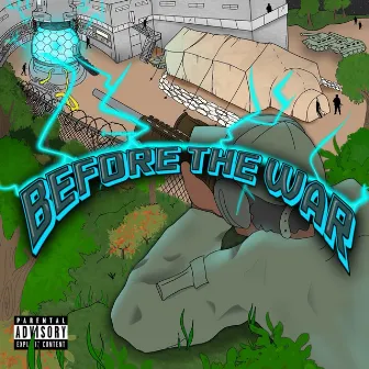 Before The War:EP by Nez GFG