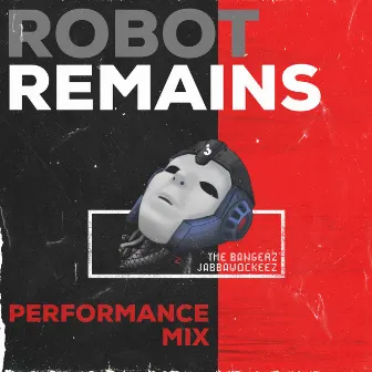 Robot Remains (Performance Mix) by Jabbawockeez