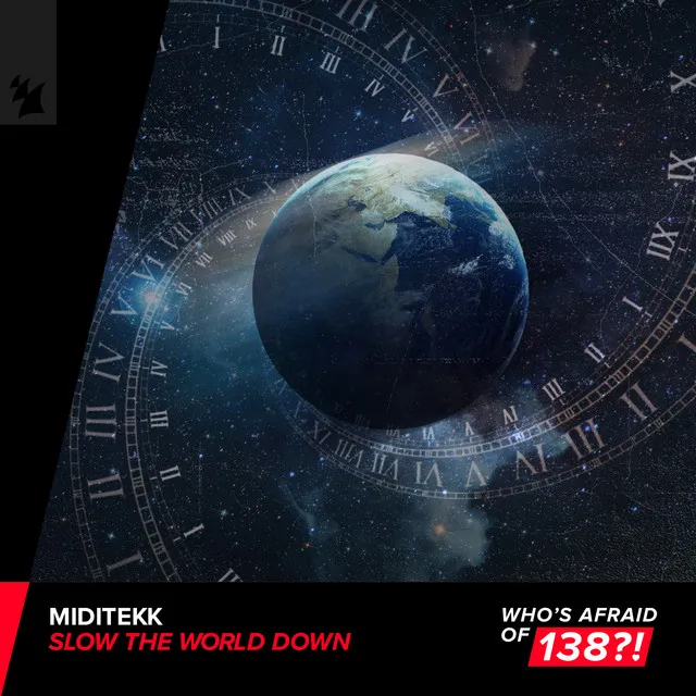 Slow The World Down - Extended Mix