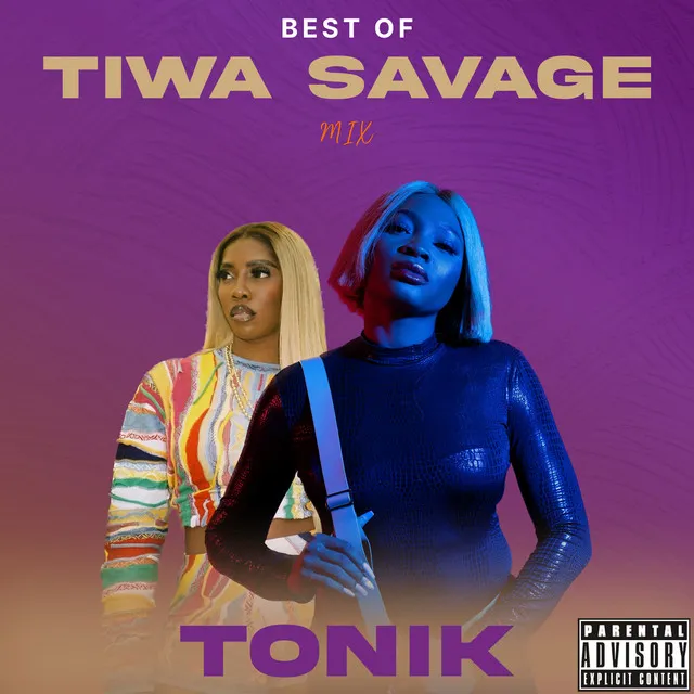 BEST OF TIWA SAVAGE MIX - DJ MIX