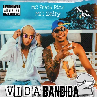 Vida Bandida 2 by mc zeky