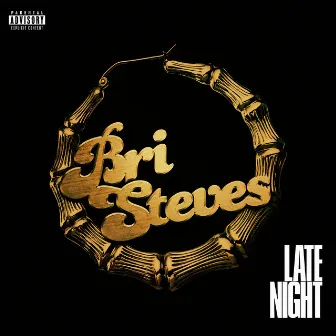 Late Night by Bri Steves