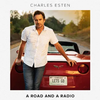 A Road and a Radio by Charles Esten