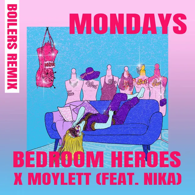 Mondays - BOILERS Remix