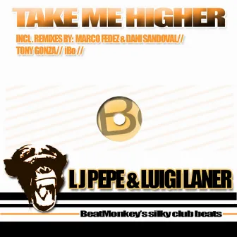 Take Me Higher by Luigi Laner