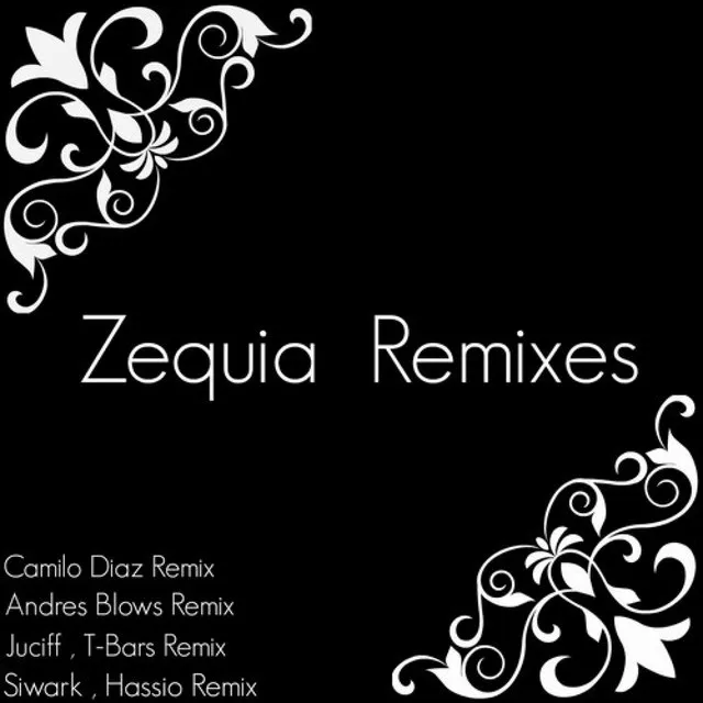 Zequia - Camilo Diaz Remix