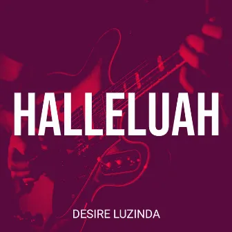 Halleluah by Desire Luzinda