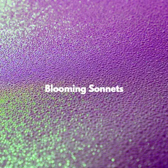 Blooming Sonnets by Quiet Jazz & Coffee