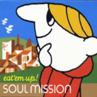 EAT'EM UP! by Soul Mission