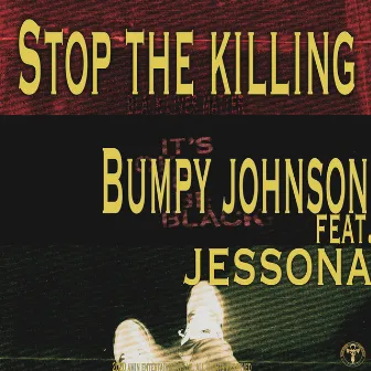 Stop The Killing by Bumpy Johnson