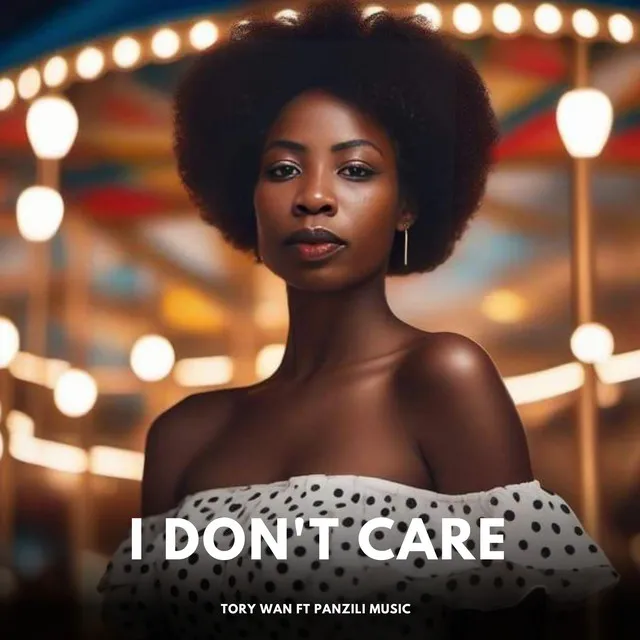 I Don't Care